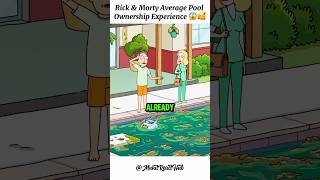 Rick & Morty Average Pool Owner 😱🥰 #shorts #rickandmorty #mortysmith #ricksanchez #funny #memes
