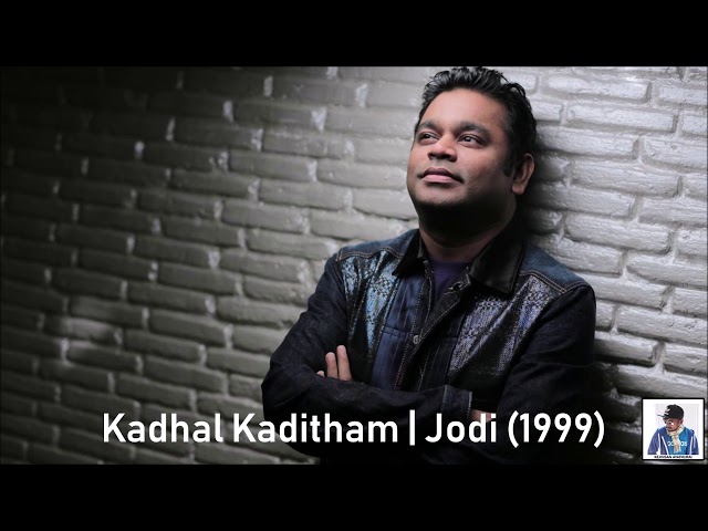 Kadhal Kaditham | Jodi (1999) | A.R. Rahman [HD] class=