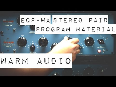 Warm Audio // EQP-WA - Audio Demo for Individual Sources - YouTube