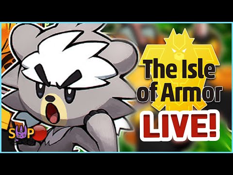 Exploring Pokémon Sword: The Isle of Armor LIVE! - Exploring Pokémon Sword: The Isle of Armor LIVE!