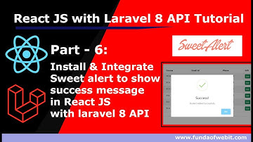 React JS with Laravel 8 API: show success using Sweet Alert in React JS & install SweetAlert ReactJS