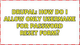 Drupal: How do I allow only username for password reset form?