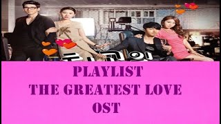 Playlist The greatest love OST