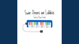 輝く未来 (Sweet Dreams Piano Ver.) (『塔の上のラプンツェル』より)