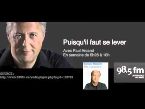 fm paul arcand montreal faut lever se il