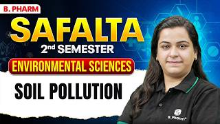 Soil Pollution | B Pharm 2nd Semester EVS | B Pharm Environmental Sciences | PW