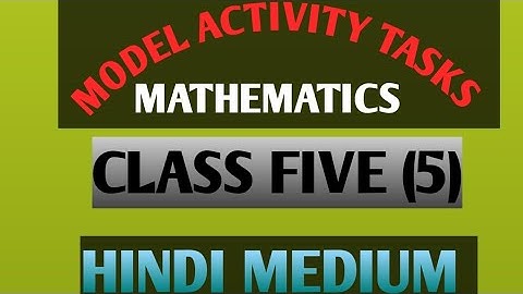 MODEL ACTIVITY TASK MATHS CLASS 5 HINDI MEDIUM
