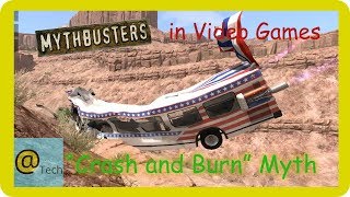 Crash and Burn: Mythbusters in Video Games - Ep. 2