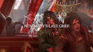 EXTERMINATION DISMEMBERMENT - HUMANITY&#39;S LAST GRIEF (Official Stream)