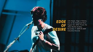 존메이어가 말하는 미숙했던 시절, 그 사랑에 대하여 🌠Edge of Desire _ John Mayer Live [ 초월번역 / 자막 / 가사 / 해석 ]