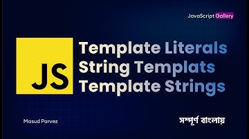 JS Template Strings || Template Strings || Template Literals