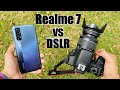 Realme 7 vs DSLR camera | Camera comaprison of Realme 7 & DSLR | Realme 7 Camera review