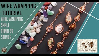 Wire wrapping small tumbled stones, wire wrapped bracelet necklace how to wire wrap for beginners
