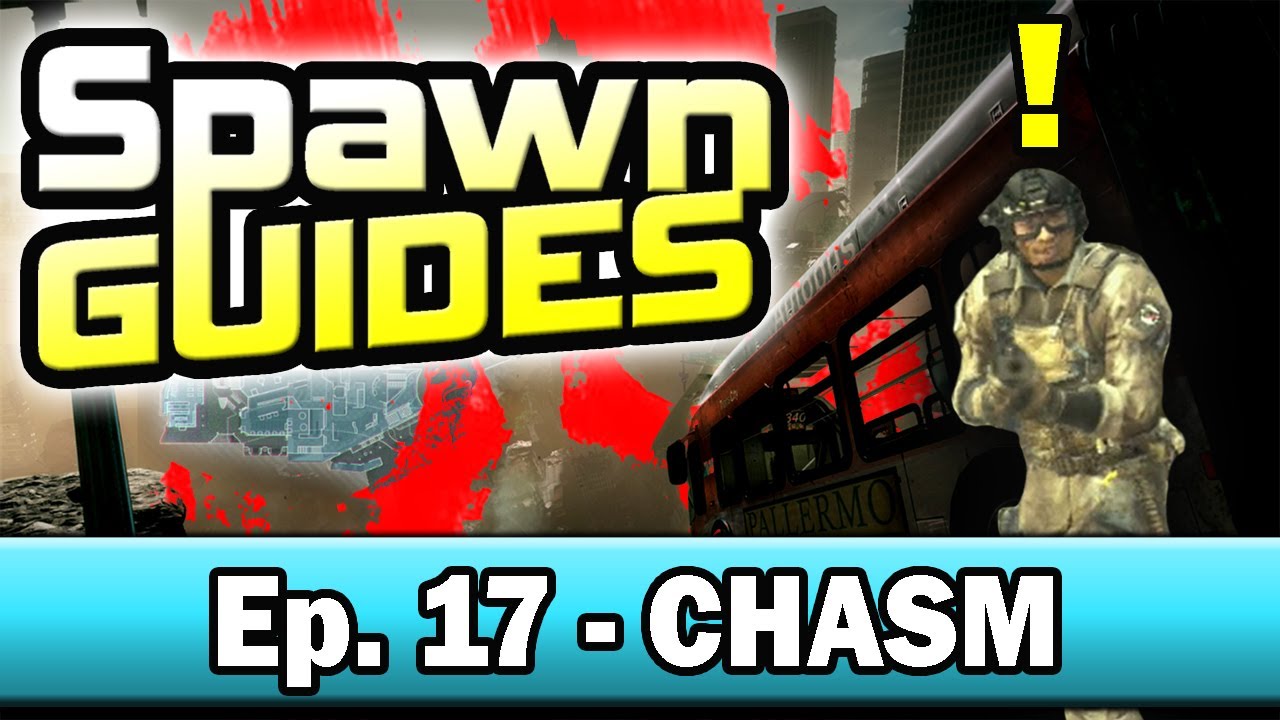 Spawn Guides Ep. 17 - Chasm (How Spawns Work in Call of Duty!) - YouTube