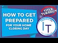 How To Get Prepared For Your Home Closing Day