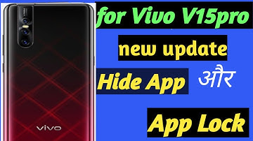 Vivo v15pro New update UI 1.23.10:How to Hide App and App lock(In Hindi)Only vivo user recommended.