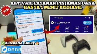 Cara Aktifkan Layanan Pinjaman Dana Supaya Bisa Pinjam Uang Di Dana Langsung Cair