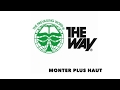 The way  monter plus haut