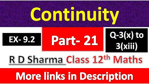 Continuity | Class 12th R D Sharma Maths Solution | Dhanpat Rai Publication | Chapter 9 | Part 21
