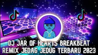 DJ JAR OF HEARTS BREAKBEAT REMIX FULL BASS TERBARU 2023