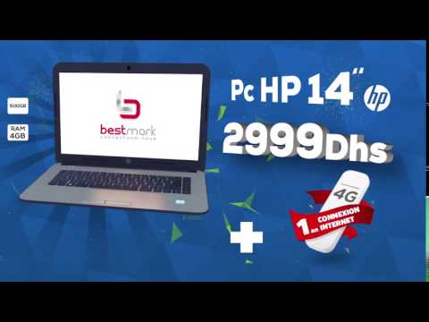 Campagne Bestmark sur 2M: PC HP + Connexion internet 4G/ 1AN à 2999 dhs SEULEMENT