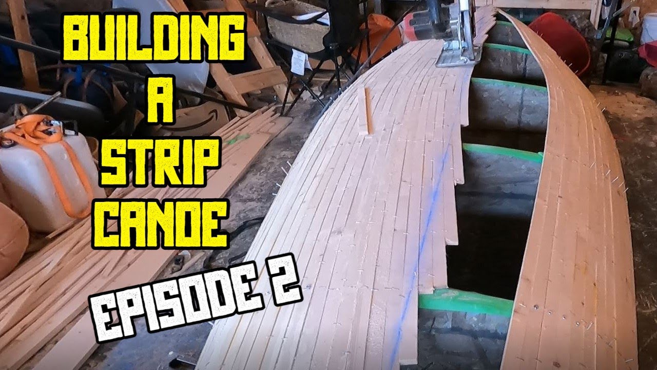 Building a Strip Canoe (Episode 2) Filling in the Hull