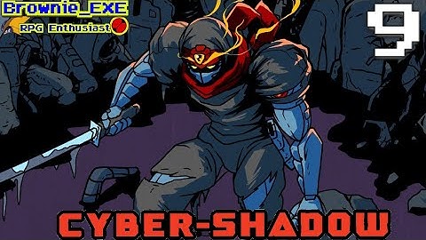 Cyber-Shadow part 9