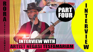Interview with Eritrea Artist Negasi Tesfamariam PART 4 ዕላል ምስ ስነ ጥበባዊ ነጋሲ 2022
