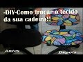 DIY - REFORMA DE CADEIRA DE ESCRITÓRIO