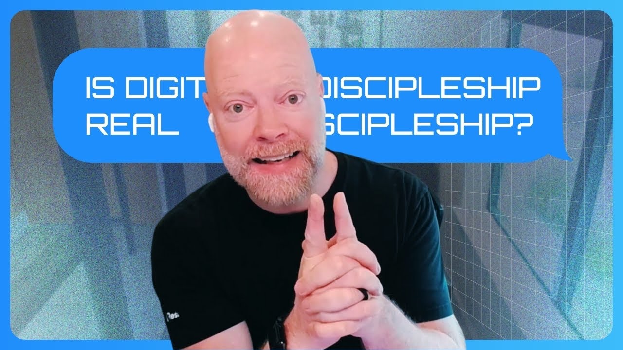 Is digital discipleship real discipleship?