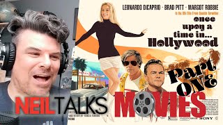 An AD's Movie Reaction - ONCE UPON A TIME... IN HOLLYWOOD (2019) Part One