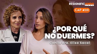 Mejora tu higiene del sueño  con Dra. Elisa Sacal y Shulamit Graber Psicoterapeuta