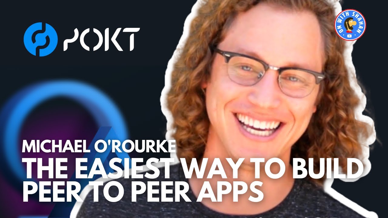 On with Shahan Presents Michael O'Rourke (CEO of Pocket Network)