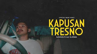 Saveas Ft Aji Sukma -KAPUSAN TRESNO (Official Music Video)