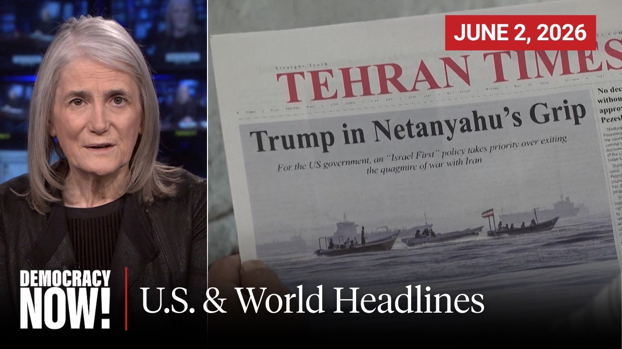 Top U.S. & World Headlines — June 2, 2026