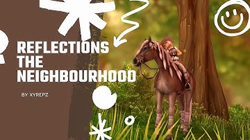 Reflections The Neighbourhood [SSO EDIT]