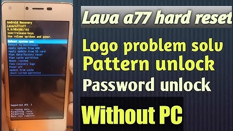 lava a77 hard reset || lava A77 logo problem || lava a77 pattern unlock || lava A77 password unlock