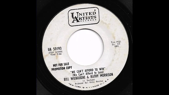 Bill Wilbourne & Kathy Morrison - We Can't Afford ...