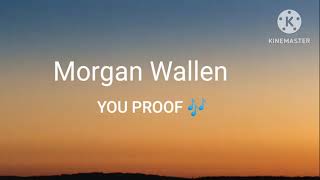 Morgan wallen YOU PROOF