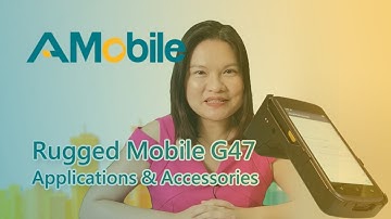 Rugged Mobile Device G47: Unlocking Applications and Essential Accessories  | AMobile Solutions