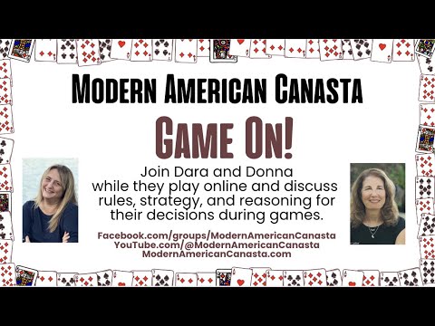 Replay! Modern American Canasta Game On! Join Dara & Donna on