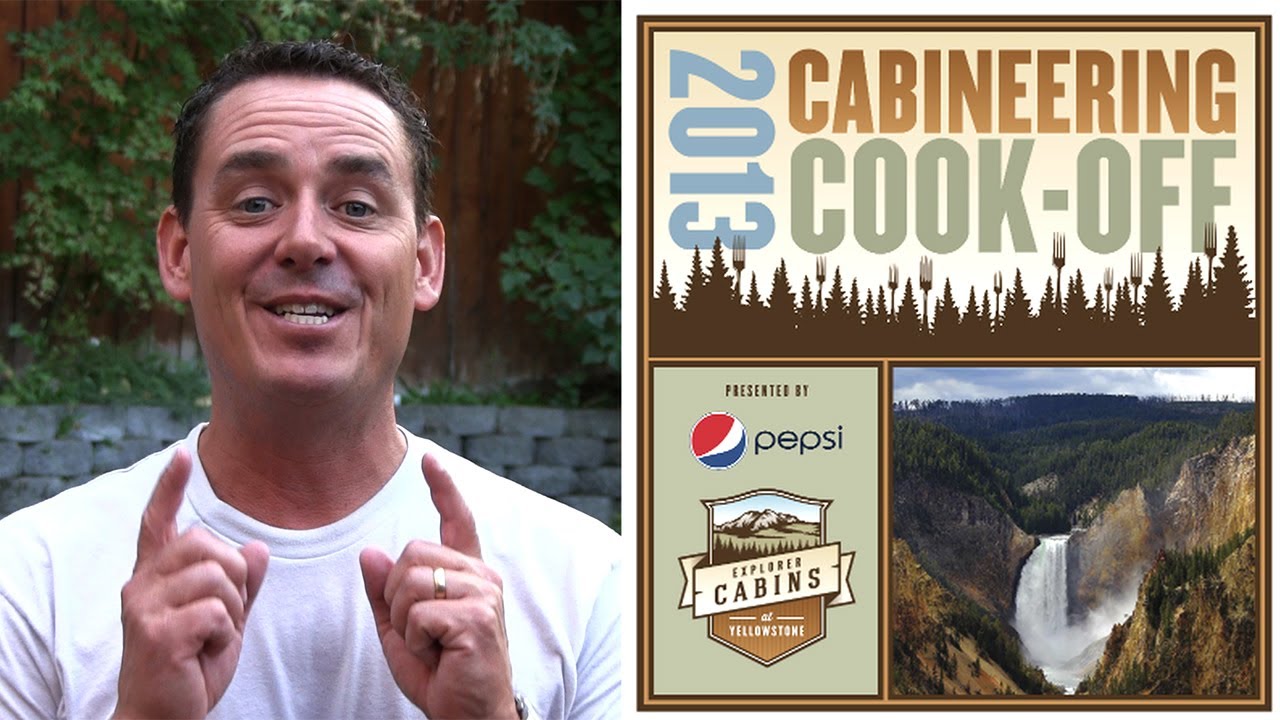 Yellowstone Cabins - Cabineering Cook-off & Meetup!