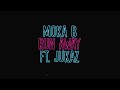 Moka b feat jukaz  run away lyrics