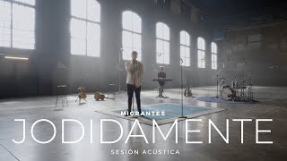 MIGRANTES + RUGGERO | Jodidamente [Sesión Acústica] Resimi