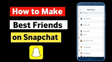 How To Add Best Friends on Snapchat.