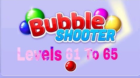 Bubble Shooter Levels 61-62-63-64-65 Complet