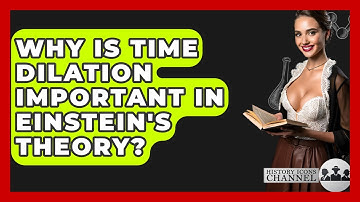 Why Is Time Dilation Important In Einstein