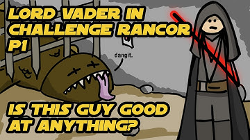 Lord Vader P1 Challenge Rancor - Nooch has no words....