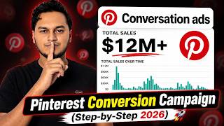 How to Create a Pinterest Conversion Campaign That Actually Gets Sales Step by Step 2026