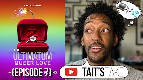 The Ultimatum: Queer Love: Season 2 | Episode 7 | (Recap & Review)